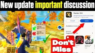 The Shocking Truth About Raider six new update important discussion | Raider six new update