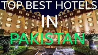 Top Best Hotels In Pakistan |Technical Star