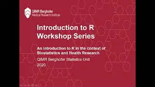Introduction to R Workshop Series: Video 11 - Conditional Statements Logic and Loops