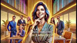 Want to Boost Sales? | Lazy Plex: Digital Marketing AI Automation Explained!