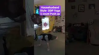 Househusband Style- DDP Yoga 5 count push up #ddpyoga