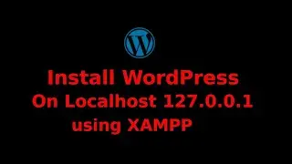 [FULL TUTORIAL] How to Setup WordPress on Localhost on Any Linux Distro using XAMPP