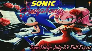 Sonic Symphony July 27 San Diego Full Show