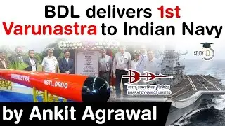 India's First Indigenous Heavy Weight Torpedo VARUNASTRA delivered to Indian Navy by BDL