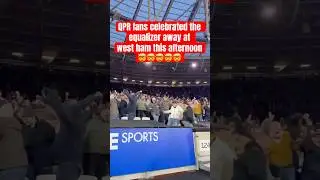 Scenes in the Away End! QPR Fans Celebrate a Huge Equaliser at West Ham