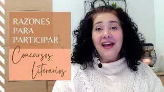 Razones para participar en Concursos Literarios