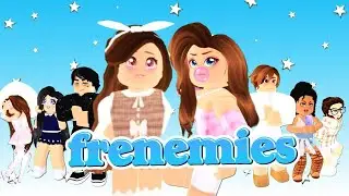 FRENEMIES TRAILER ❤️️😠 Roblox Royale High Series