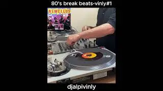 80's break beat-#1 @djalpivinly #herbiehancock #newcleus #jamonit #vinly #oldschool  #record #dj