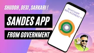 Sandes App | A Perfect WhatsApp Alternative? | How To use Sandes App