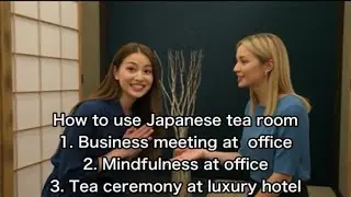 Where, How to use Japanese Zen Tea Room By RBaba🇯🇵