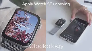 Apple Watch SE Unboxing silver 40mm & How to Customize Watch Faces using Clockology app *aesthetic