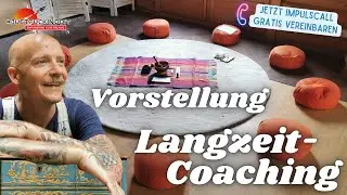 Vorstellung Langzeit-Coachingprogramm (Relaunch zum 5.1.2024)