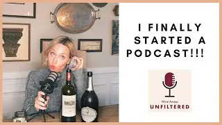 NEW WINE PODCAST!!!! Meet Wine Access Unfiltered