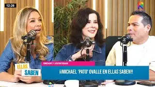 💣&iexcl;&iexcl;MICHAEL 'PATO' OVALLE EN ELLAS SABEN!! CON OLGA ZUMAR&Aacute;N Y SOF&Iacute;A FRANCO | RESURGE TV