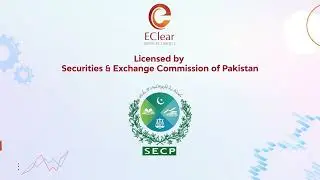 EClear Services Limited, Pakistan&rsquo;s first Professional Clearing Member (PCM) - Benefits to Clients