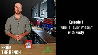 From the Bench Podcast #1 - Who is Taylor Wiese?