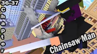 Chainsaw Man vs katana man (36-37 Chapter) Minecraft Animations 『チェンソーマン』
