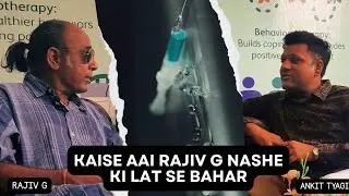 Rajiv G&rsquo;s Addiction Recovery Story | From Struggle to Freedom | Real Life Podcast India
