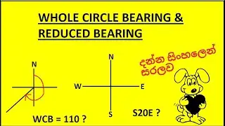 Whole Circle Bearing and Reduced Bearing | Surveying | Sinhala Explanation