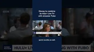 Disney to combine its Hulu+ Live TV with streamer Fubo