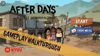 KYUU - After Days EP1 [GamBridzy Inc.] | Action & Adventure - Gameplay Walkthrough
