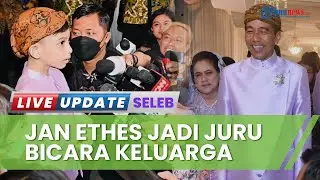 Tingkah Lucu Jan Ethes Jadi Juru Bicara Keluarga Jokowi, Bisa Jawab Semua Pertanyaan dari Wartawan