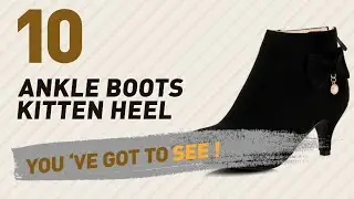 Ankle Boots Kitten Heel // New & Popular 2017