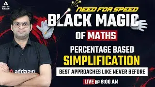 Simplification Percentage Based (Best Approaches Like Never Before)  | BLACK MAGIC Class-21