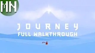 Journey (PS4) Full Walkthrough
