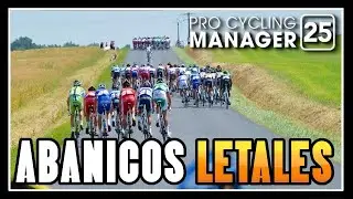 Abanicos LETALES | Pro Cycling Manager 25 #10 en ESPA&Ntilde;OL