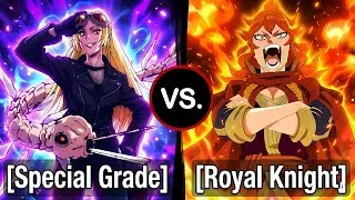 SPECIAL GRADE VS ROYAL KNIGHT: Yuki Tsukumo Vs Mereoleona Vermillion Is Not Close