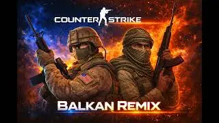 🎵 Counter-Strike 1.6 OST &mdash; Main Theme (Balkan Edition)