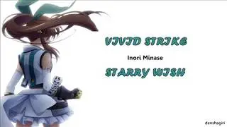 Vivid Strike - Starry Wish (Inori Minase) (w/lyrics)