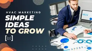 HVAC Marketing Ideas for Growing Your Service Business