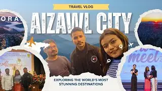 Aizawl Trip: The Most Beautiful Road Trip in India | Guwahati to Silchar via Jowai | Silchar to AZwl