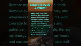 Powerful Healing Prayer 🙏 | God&rsquo;s Strength, Peace & Protection for You 🌟 #shorts