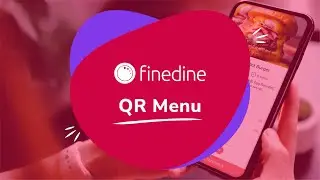 FineDine QR Menu; A Single QR Code for Simplified and Fast Order & Pay