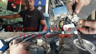 Bajab Discover 125 Starting and Pickup Problem Carrant Missing problem