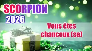 SCORPION 2026 - Vos prévisions ! -  Voilà le karma bouge vous êtes chanceux !