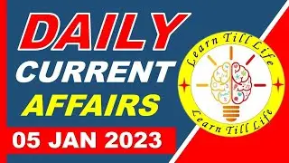 Current Affairs Today 5 January 2023 By Kunwar Sumit Singh
