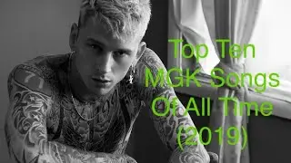 MGK 10 best music videos (2019)