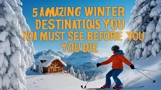 Journey to the Frozen World: 5 Amazing Destinations for Cold Lovers