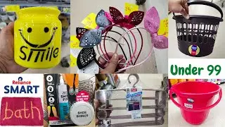 Reliance Smart Under Rs. 99 Items | Kitchen & Bathroom Organizers, Furnishing & Many Useful Items