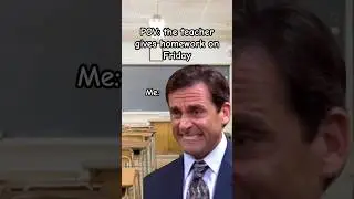Homework on Fridays 😭😂 #funny #school #comedy #memes #stevecarrell #homework #teacher