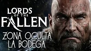Lords of the fallen Zona oculta (La bodega)