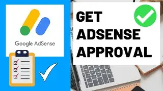 Get Adsense Approval for Any Website [May 2021] | TOP 5 SECRETS!