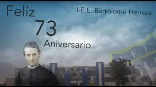 Mini documental del Colegio Bartolom&eacute; Herrera