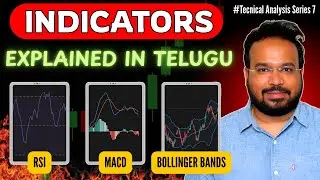 TECHNICAL ANALYSIS SERIES 7 | INDICATORS | RSI | MACD | BOLLINGER BANDS | TELUGU | GVK
