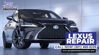 Lexus Repair | 📞 Reach Out Now (801) 466 8226 | Jerry Lambert Automotive Salt Lake City UT