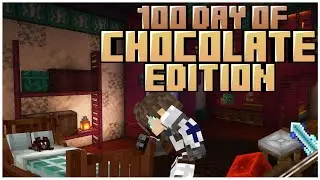 100 Days of Chocolate Edition | Exploring the Lands From Coast to Coast! [6]